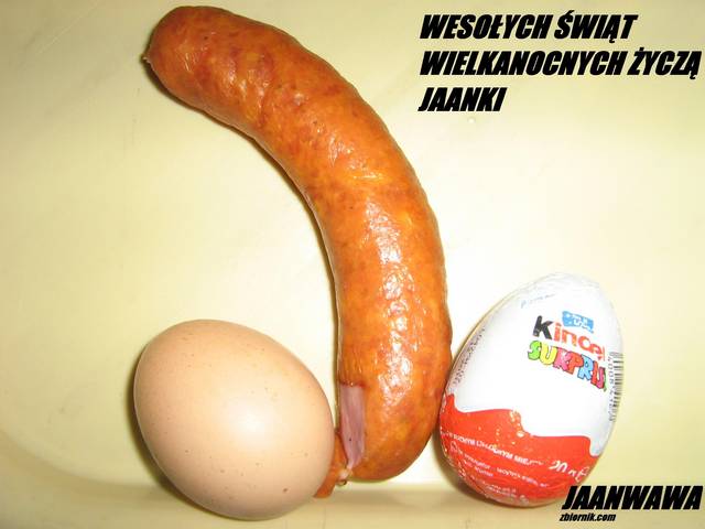 mokrych jajek i sztywnej kiełbasy - jaanwawa