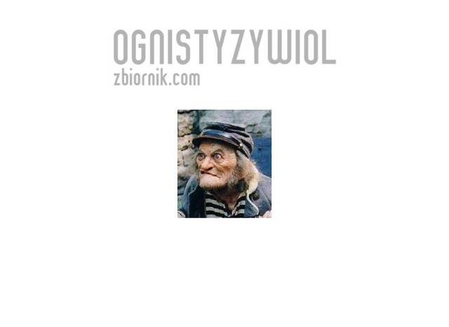 dziadek - ognistyzywiol