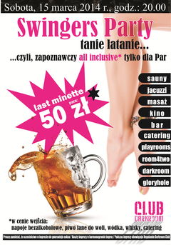 Sobota, 15 marca 2014 r. - Swingers Party - tanie latanie...
