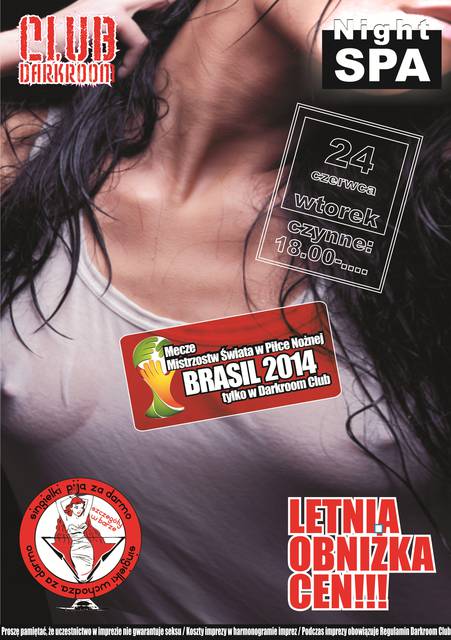 Wtorek, 26.06.2014 r. - Night SPA... - DARKROOM24
