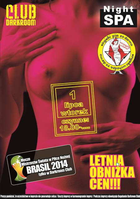 Wtorek, 1 lipca 2014 r. - Night SPA - DARKROOM24