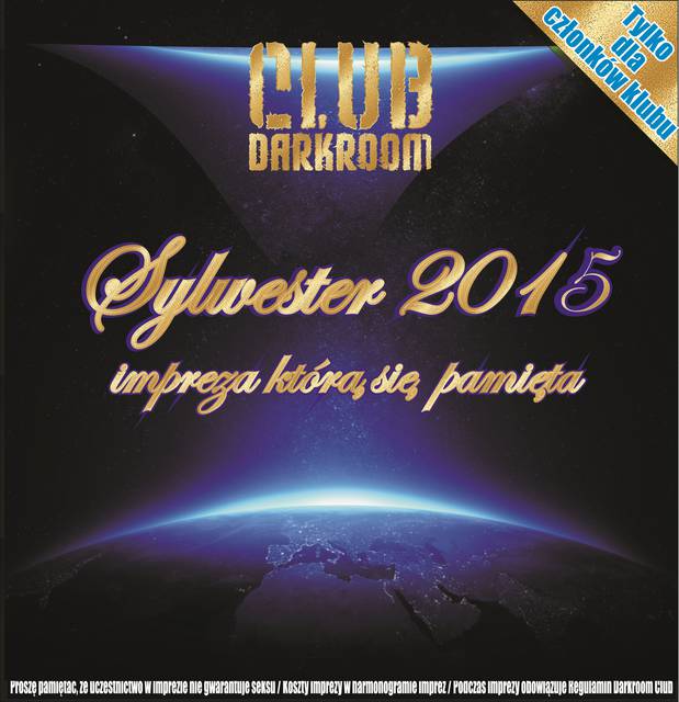 SYLWESTER 2015 w Darkroom Club - Impreza którą się pamięta - DARKROOM24