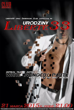 Urodzinowe WHITE PARTY Liberte33
