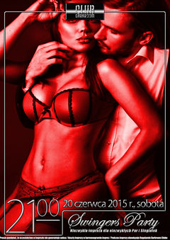 Sobota, 20 czerwca 2015 r. - Swingers Party