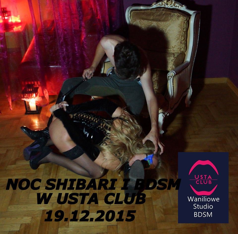 NOC SHIBARI I BDSM (19.12.2015) W USTA CLUB - UstaClub