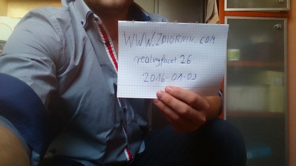 prosze p werfikacje  - realnyfacet26