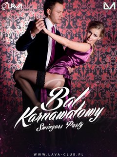 BAL KARNAWAŁOWY - SWINGERS PARTY - 30.01.2016 r. (sobota)
