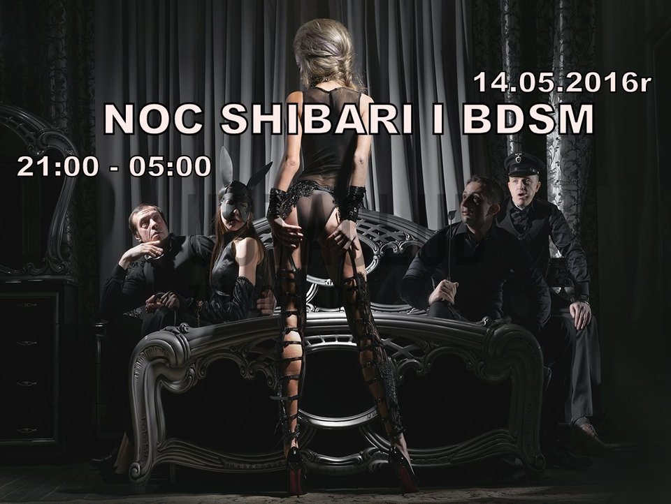 NOC SHIBARI I BDSM - 14.05.2016r - UstaClub