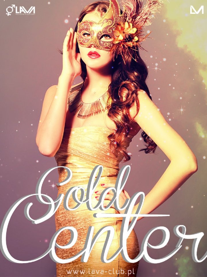 GOLD CENTER - SEX PARTY - 16.07.2016 r. (sobota) start 21:00 - LavaClub