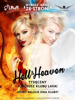 HELL & HEAVEN - LAVA & EUPHORIA -JUBILEUSZ- 13.08.2016 r. sobota