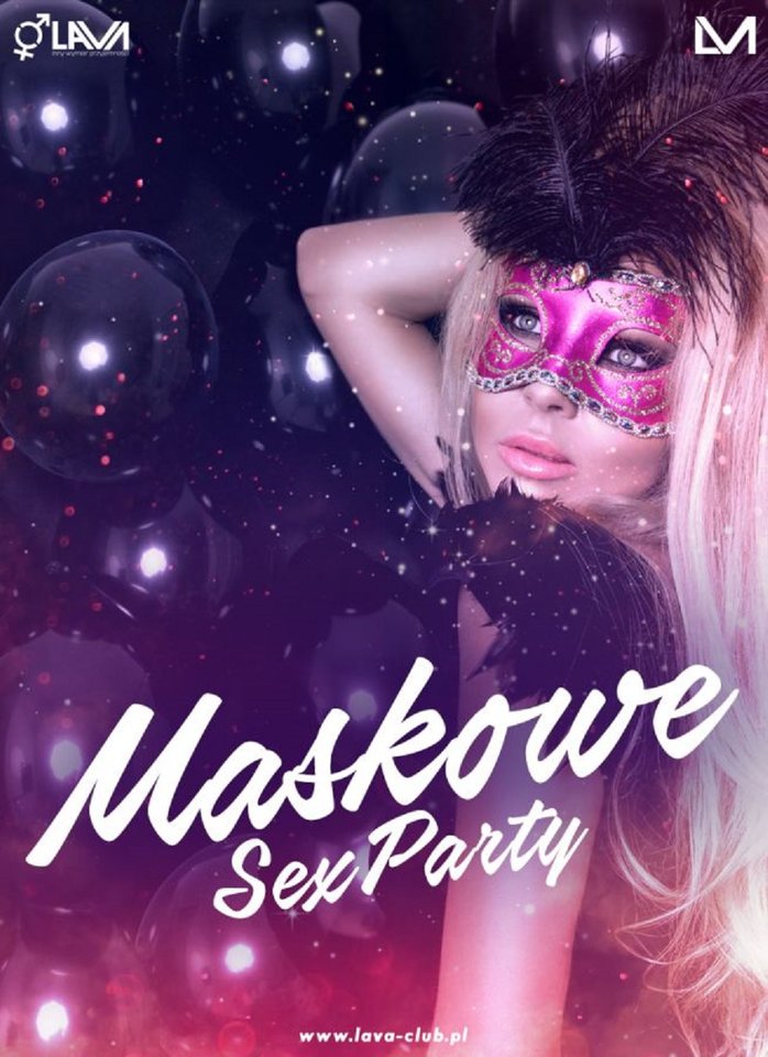 MASKOWE SEX PARTY - 14.01.2017 r. (sobota) - LavaClub