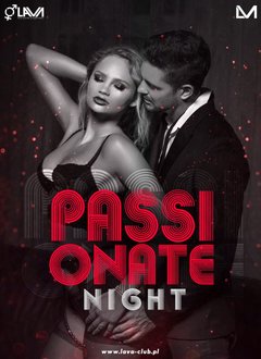 PASSIONATE NIGHT - SEX PARTY - 21.01.2017 r. (sobota)