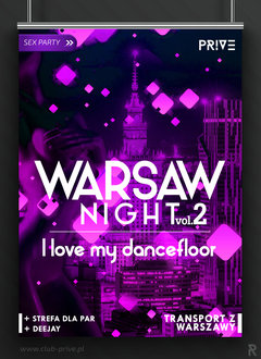 26.08.2017 SOBOTA - WARSAW NIGHT " I LOVE MY DANCEFLOOR"