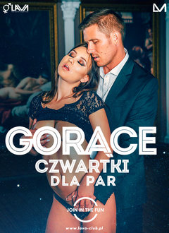 GORĄCY CZWARTEK TYLKO DLA PAR w Swingers Clubie LaVa!