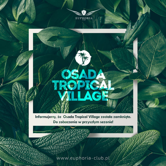 DO ZOBACZENIA W PRZYSZŁYM SEZONIE! - OSADA_TROPICAL_VILLAGE