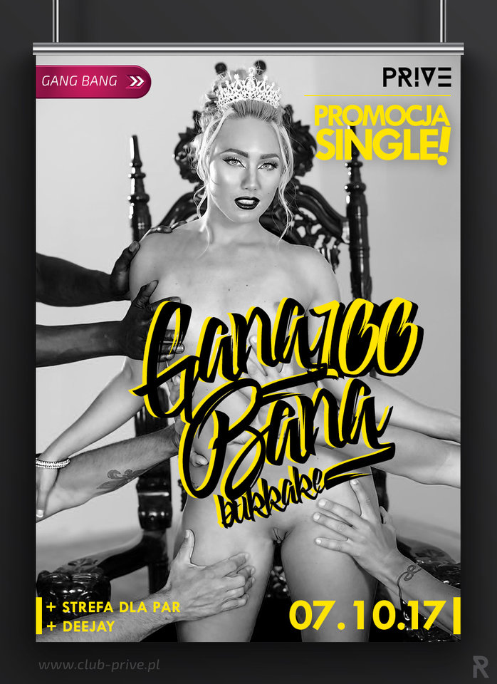 7.10.2017 SOBOTA - GANG BANG BUKKAKE "100" PROMOCJA! - PriveClub