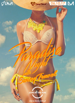 PARADISE NIGHT WITH SWINGTRAVEL - SEX PARTY - 06.10.2017 r.