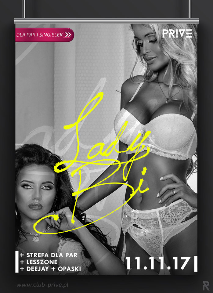 11.11.2017 LADY BI ( PARY i SINGIELKI ) - PriveClub