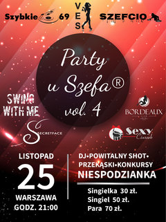 25.XI.2017 WARSZAWA PARTY U SZEFA® VOL.4