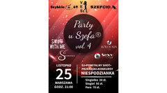 25.XI.2017 WARSZAWA PARTY U SZEFA® VOL.4