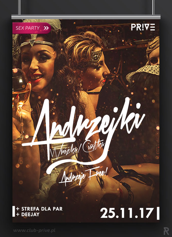 25.11.2017 ANDRZEJKOWE SEX PARTY - PriveClub