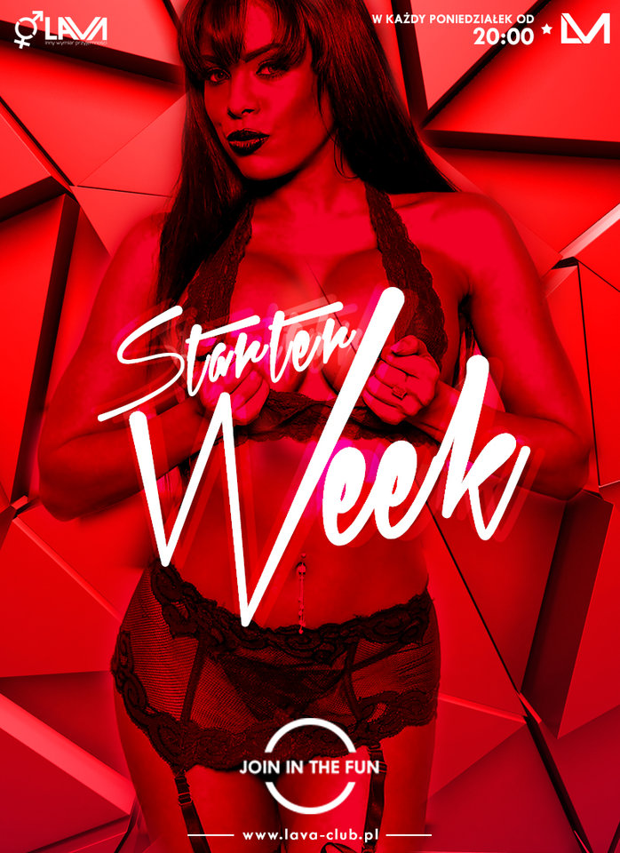 STARTER WEEK - PONIEDZIAŁKOWE SEX PARTY w Clubie LaVa ! - LavaClub