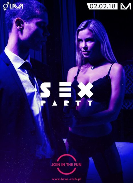 PIĄTKOWE - SEX PARTY - 02.02.2018 r. (piątek) - LavaClub