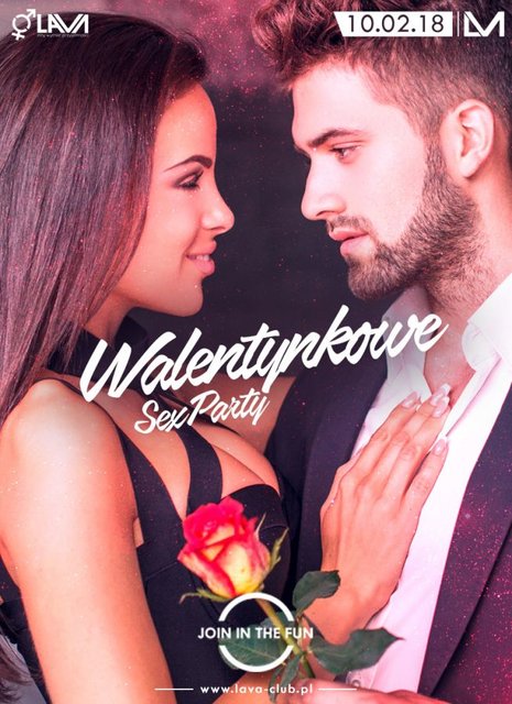 WALENTYNKOWE - SEX PARTY - 10.02.2018 r. (sobota) - LavaClub