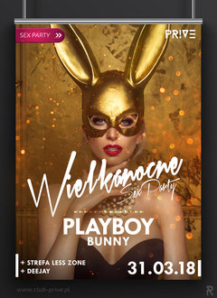 31.03 Sobota - WIELKANOCNE SEX PARTY " PLAYBOY BUNNY"