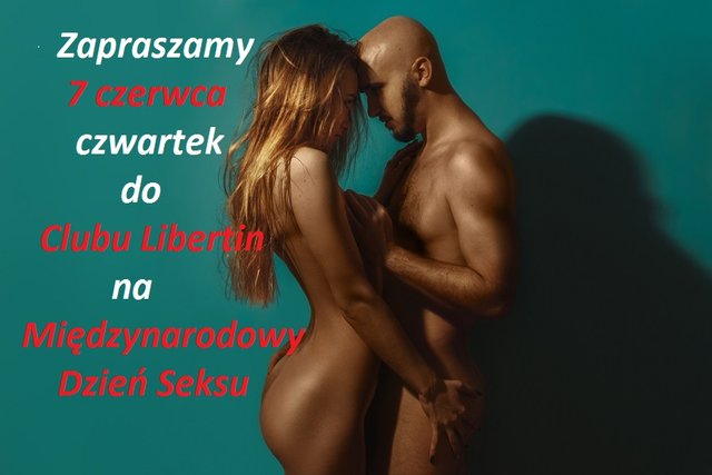 ZB  7 czerwiec Sex Day.jpg - CLUBLIBERTIN
