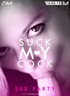 SUCK MY COCK SEX PARTY - 16.06.2018 r. (sobota)