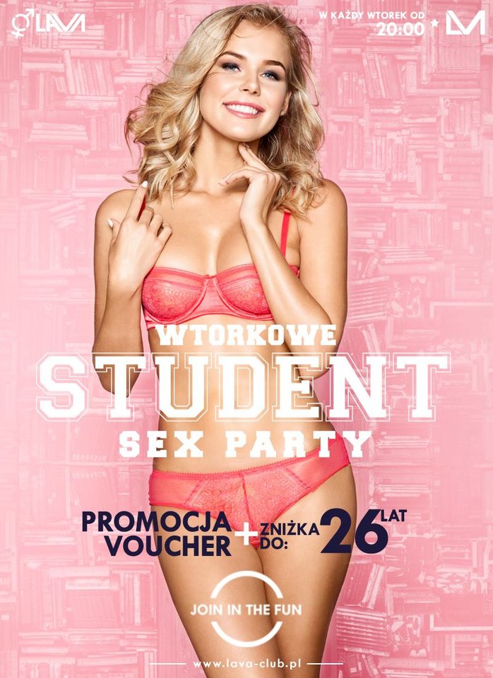 WTORKOWE STUDENT SEX PARTY PROMOCJA VOUCHER DLA OSÓB DO 26 LAT - LavaClub