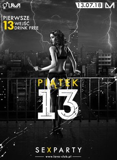 PIĄTEK 13-TEGO - SEX PARTY - PROMOCJA DRINKI GRATIS* w Lavie