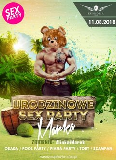 11.08.2018 SOBOTA - WIELKIE URODZINOWE SEX PARTY MARKA