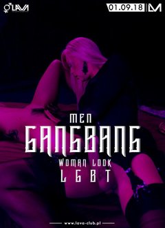 MEN GANG BANG "WOMAN LOOK" - LGBT - 01.09.2018 r. (sobota)
