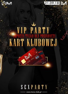 VIP PARTY - TYLKO DLA POSIADACZY KARTY KLUBOWEJ