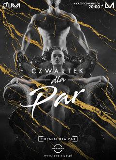 GORĄCY CZWARTEK TYLKO DLA PAR z OPASKAMI i PROMOCJĄ NA BAR*