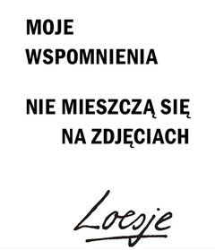 Moje wspomnienia