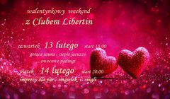 walentynkowy weekend z Clubem Libertin  13  14  lutego.jpg