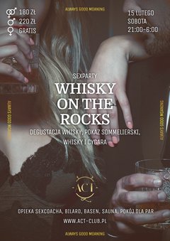 15 LUTEGO 2020 - WHISKY ON THE ROCKS - SexParty