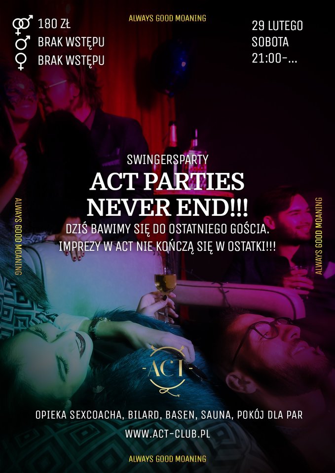 29 LUTEGO 2020 - ACT PARTIES NEVER END!! - swingersParty - ACTSwingersClubWarszawa