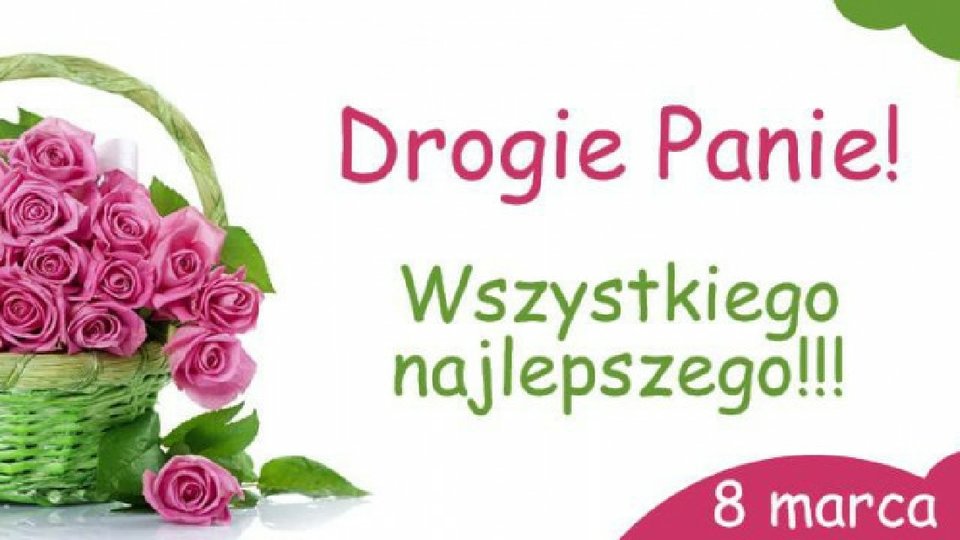 drogie-panie-wszystkiego-najlepszego-z_4_5663_640x360_resize_73. - Maciej7310