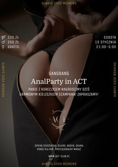 13 STYCZNIA - AnalParty in ACT - Gangbang