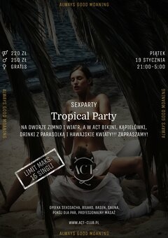 19 STYCZNIA - Tropical Party - SexParty
