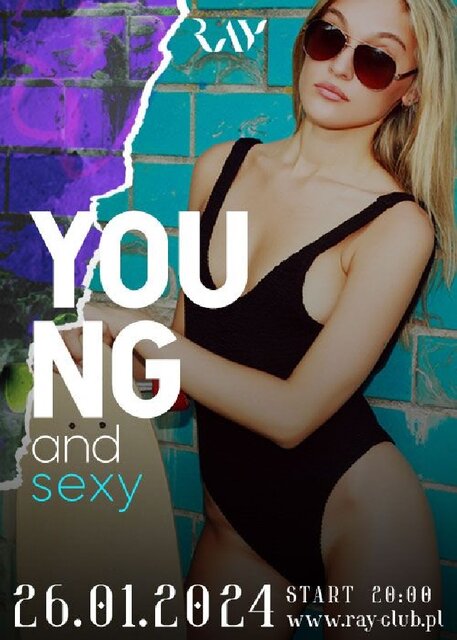 26.01.2024r. PIĄTEK - YOUNG&SEXY - SEX PARTY - 20:00-04:00 - RayClub
